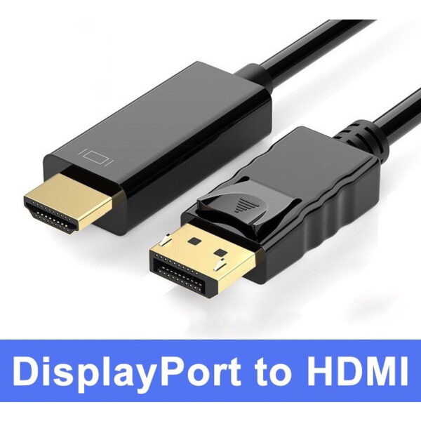 Dây DisplayPort to HDMI